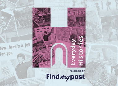 Everyday Histories presented by Findmypast.